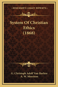 System of Christian Ethics (1868)