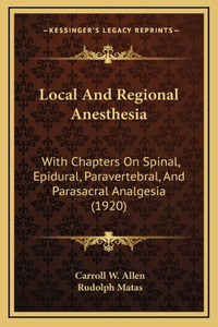 Local and Regional Anesthesia