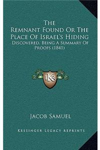 The Remnant Found Or The Place Of Israel's Hiding