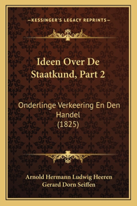 Ideen Over De Staatkund, Part 2