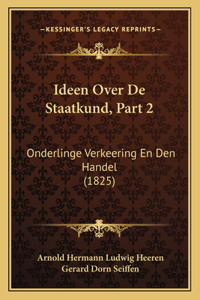 Ideen Over De Staatkund, Part 2