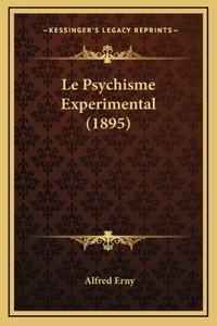 Le Psychisme Experimental (1895)