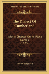 The Dialect Of Cumberland