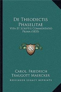 De Theodectis Phaselitae