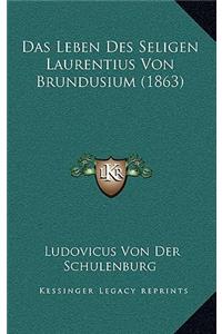 Das Leben Des Seligen Laurentius Von Brundusium (1863)