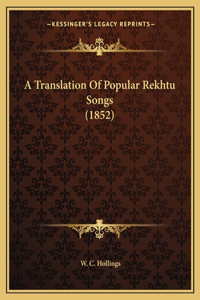 Translation of Popular Rekhtu Songs (1852)