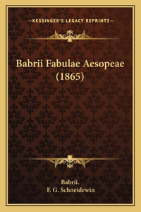 Babrii Fabulae Aesopeae (1865)