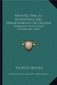 Apuntes Para La Estadistica Del Departamento De Orizava