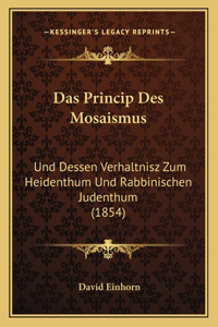 Das Princip Des Mosaismus