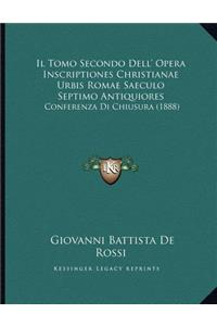 Tomo Secondo Dell' Opera Inscriptiones Christianae Urbis Romae Saeculo Septimo Antiquiores