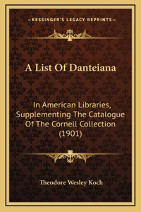 A List Of Danteiana