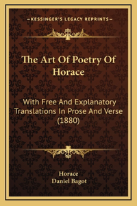 The Art Of Poetry Of Horace