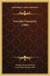 Everyday Characters (1896)