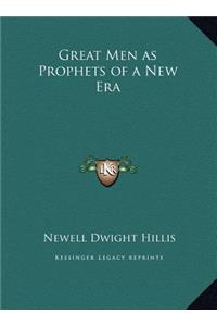 Great Men as Prophets of a New Era