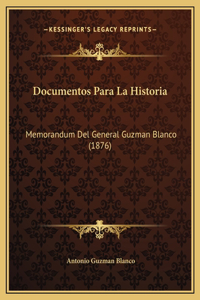 Documentos Para La Historia