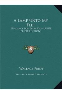 A Lamp Unto My Feet