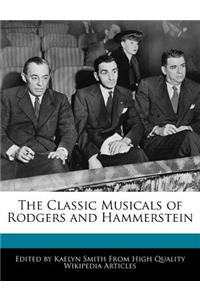 The Classic Musicals of Rodgers and Hammerstein