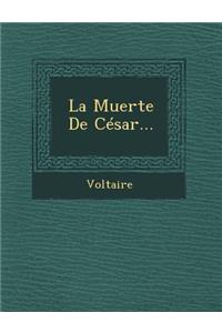 La Muerte de Cesar...