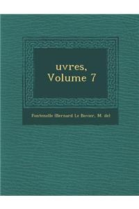 Uvres, Volume 7