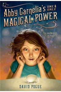 Abby Carnelia's One and Only Magical Power