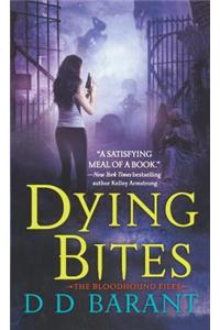 Dying Bites
