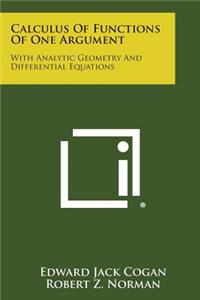 Calculus of Functions of One Argument