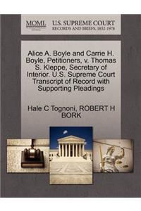 Alice A. Boyle and Carrie H. Boyle, Petitioners, V. Thomas S. Kleppe, Secretary of Interior. U.S. Supreme Court Transcript of Record with Supporting Pleadings