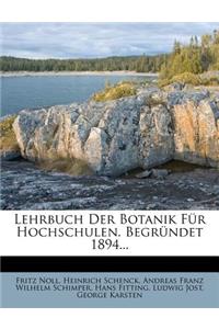 Lehrbuch Der Botanik Fur Hochschulen. Begrundet 1894...