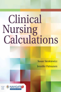 Clinical Nursing Calculations