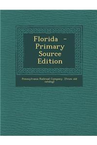 Florida - Primary Source Edition