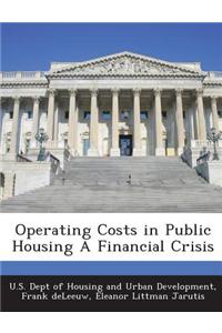 Operating Costs in Public Housing a Financial Crisis