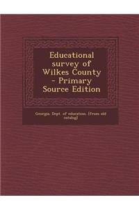 Educational Survey of Wilkes County