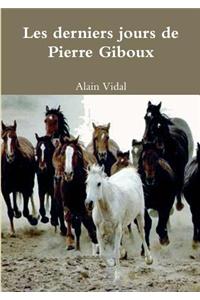 Derniers Jours De Pierre Giboux