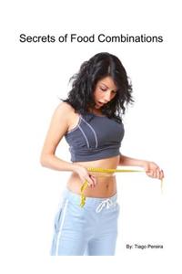 Secrets of Food Combinations