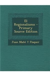 El Regionalismo