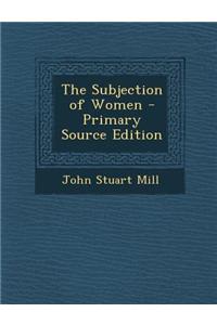 The Subjection of Women