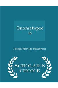 Onomatopoeia - Scholar's Choice Edition