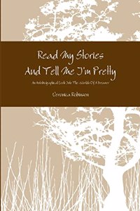 Read My Stories And Tell Me I'm Pretty