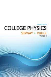 College Physics, Volume 2