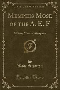 Memphis Mose of the A. E. F