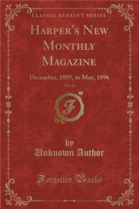 Harper's New Monthly Magazine, Vol. 92