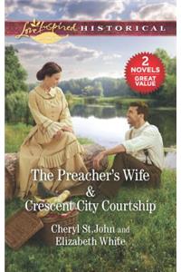 The Preacher's Wife & Crescent City Courtship