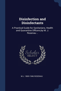 Disinfection and Disinfectants