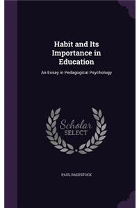 Habit and Its Importance in Education