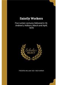 Saintly Workers