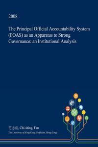 The Principal Official Accountability System (Poas) as an Apparatus to Strong Governance