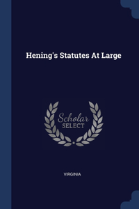 Hening's Statutes At Large