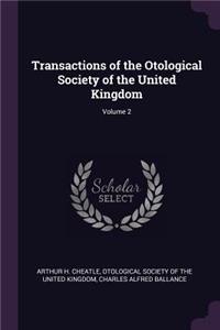 Transactions of the Otological Society of the United Kingdom; Volume 2