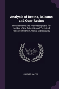 Analysis of Resins, Balsams and Gum-Resins