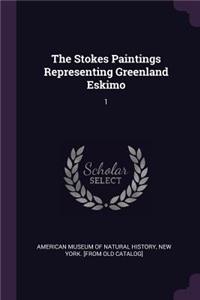 The Stokes Paintings Representing Greenland Eskimo
